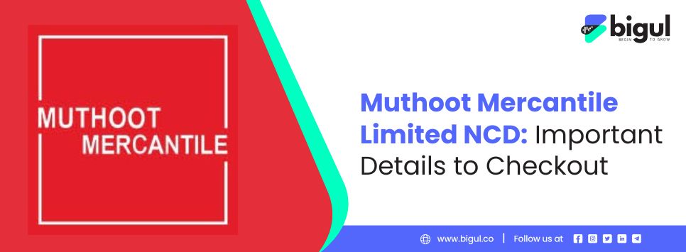 Muthoot Mercantile Limited NCD